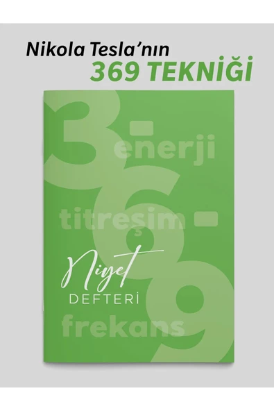 369 Defteri Yeşil (Manifest) Bolluk Bereket Niyet Nikola Tesla Tekniği