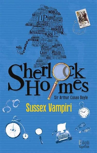 SHERLOCK HOLMES: SUSSEX VAMPİRİ ... BİLGİLİ YAYINCILIK