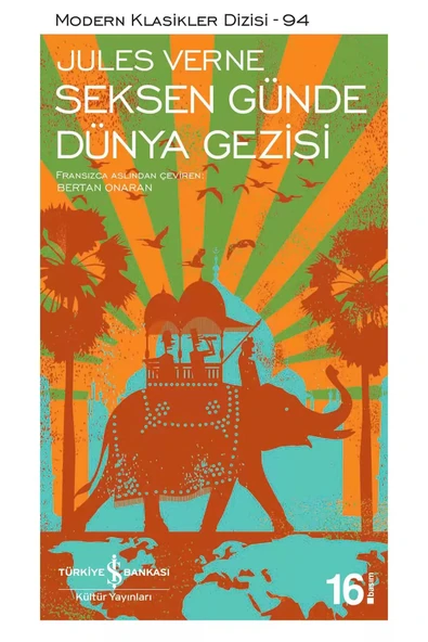 İş Bankası Kültür Yayınları Seksen Günde Dünya Gezisi - Jules Verne