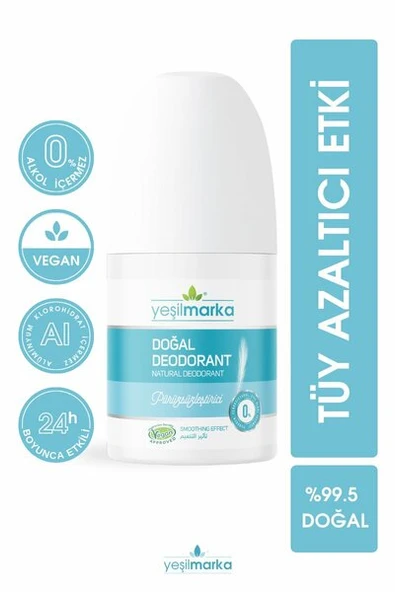 YEŞİL MARKA DOĞAL DEODORANT - PÜRÜZSÜZLEŞTİRİCİ (TÜY AZALTICI) 50 ML