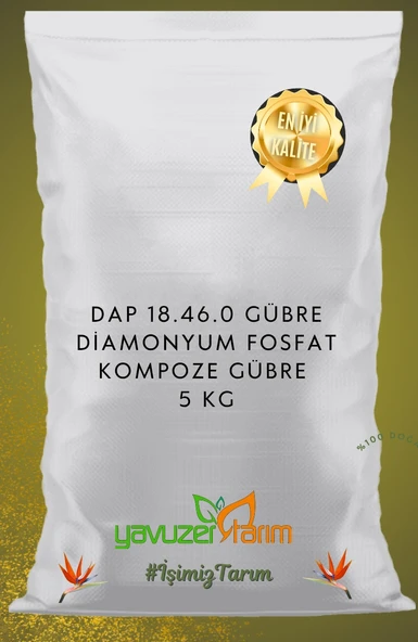 Gübre Dap Diamonyum Fosfat 18 46 0 Azot Fosfor Bitki Meyve Sebze Granül NP Taban Gübresi 5Kg - 2