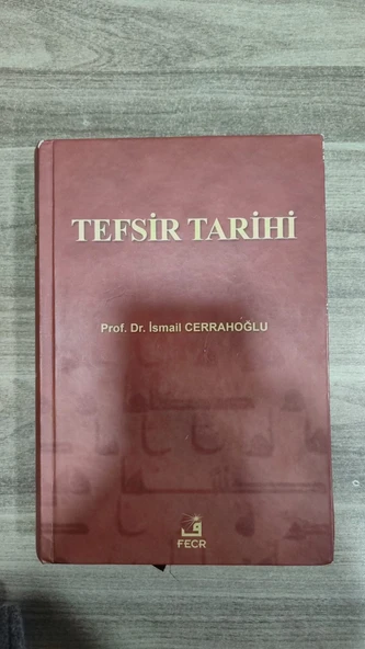 Tefsir Tarihi - İsmail Cerrahoğlu