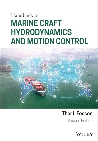 Handbook of Marine Craft Hydrodynamics and Motion Control 2nd Edition Thor I. Fossen