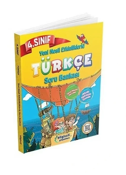 AÇI 4 YENİ NESİL ETKİNLİKLERLE TÜRKÇE SORU BANKASI