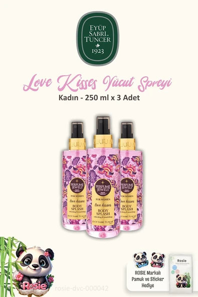 3 Adet Eyüp Sabri Tuncer Pj Body Splash Love Kisses 250 ml ve ROSIE Pamuk 60'lı