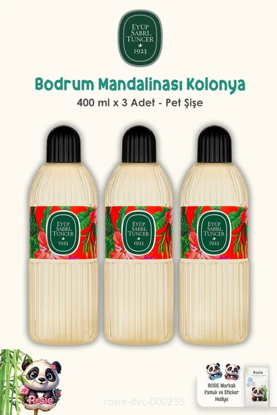 Eyüp Sabri Tuncer 3'lü Bodrum Mandalinası Kolonyası Pet Şişe 400 ml ve ROSIE