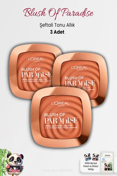3 Adet Loreal Paris Blush Of Paradise Allık Şeftali Tonu ve ROSIE