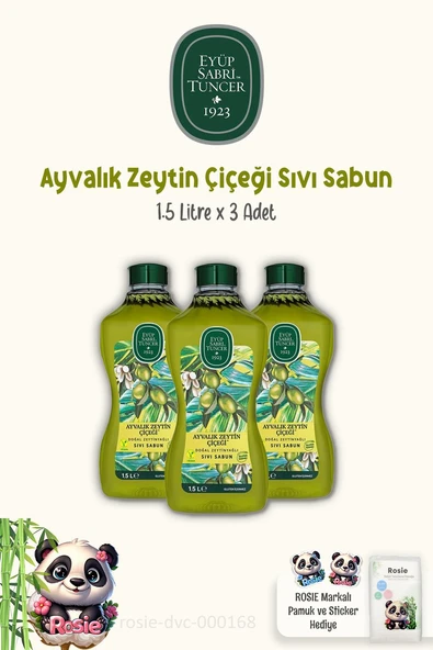 Eyüp Sabri Tuncer 3'lü Sıvı Sabun Ayvalık Zeytin Çiçeği 1.5 lt ve ROSIE Pamuk