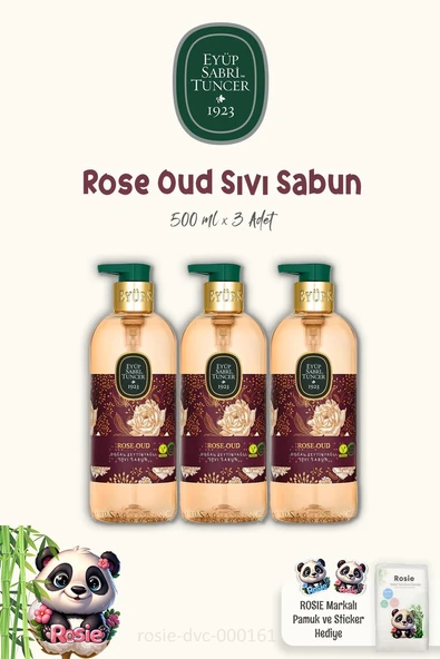 3 Adet Eyüp Sabri Tuncer Rose Oud Zeytinyağlı Sıvı Sabun 500 ml ve ROSIE Pamuk