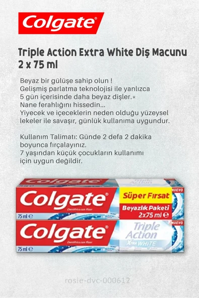 7 AL 6 ÖDE Colgate Triple Action Extra White Diş Macunu 2 x 75 ml ve ROSIE - 2