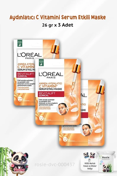 3 Adet Loreal Paris Aydınlatıcı C Vitamini Serum Etkili Maske ve ROSIE