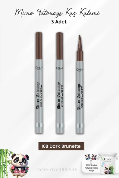 3 Adet Loreal Paris Micro Tatouage Kaş Kalemi 108 Dark Brunette ve ROSIE