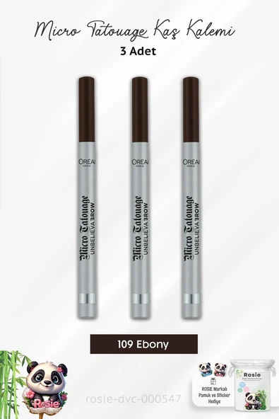 3 Adet Loreal Paris Unbelieva Brow Micro Tatouage Kaş Kalemi 109 Ebony ve ROSIE