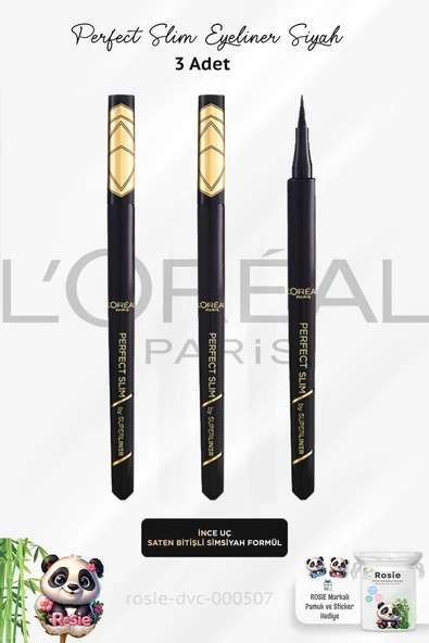 3 Adet Loreal Paris Perfect Slim Eyeliner Siyah ve ROSIE Pamuk