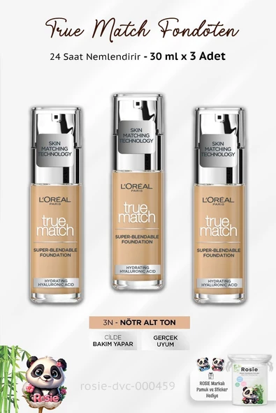 3 Adet Loreal Paris True Match Fondöten 3N Nötr ve ROSIE