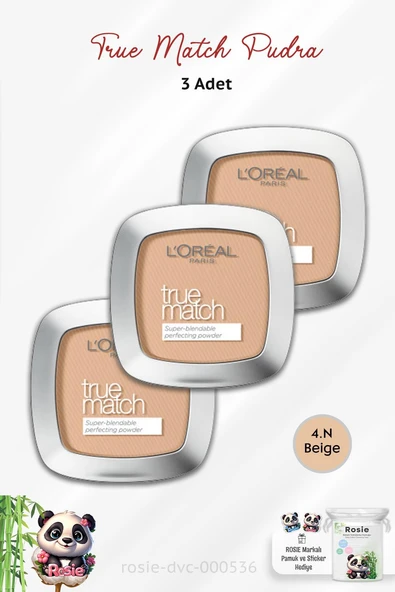 3 Adet Loreal Paris True Match Pudra 4.N Beige ve ROSIE