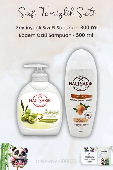 Hacı Şakir Zeytinyağlı Sıvı Sabun 300 ml, Bademli Şampuan 500 ml ve ROSIE