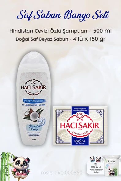 Hacı Şakir Hindistan Cevizi Şampuan 500 ml,  Saf Doğal Sabun 4 x 150 gr ve ROSIE