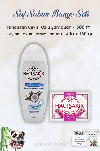 Hacı Şakir Hindistan Cevizi Şampuan 500 ml,  Leylak Kokulu Banyo Sabunu 4 x 150 gr ve ROSIE