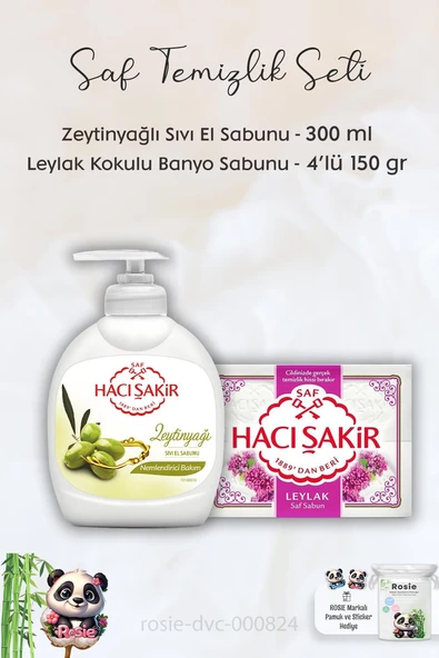 Hacı Şakir Zeytinyağlı Sıvı Sabun 300 ml, Leylak Kokulu Banyo Sabunu 4 x 150 gr ve ROSIE