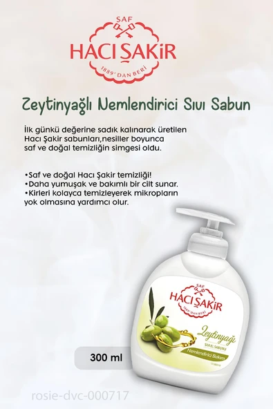 7 AL 6 ÖDE Hacı Şakir Zeytinyağlı Nemlendirici Sıvı Sabun 300 ml ve ROSIE - Resim 2