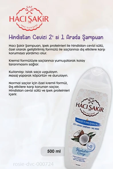 7 AL 6 ÖDE Hacı Şakir Hindistan Cevizi  2si 1 Arada Şampuan 500 ml ve ROSIE - 2