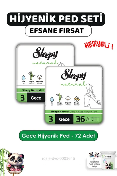Sleepy Natural Ultra Hassas Hijyenik Ped Gece 72 Adet Ped ve ROSIE