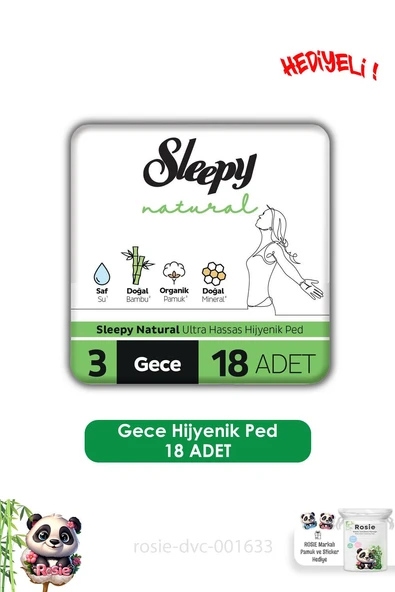 Sleepy Natural Ultra Hassas Hijyenik Ped Gece 18 Adet Ped ve ROSIE ürün görseli