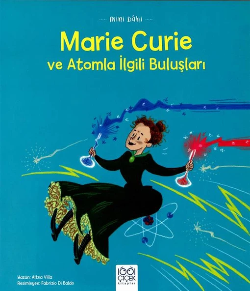 Mini Dahi Marie Curie ve Atomla İlgili Buluşları