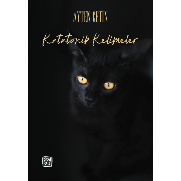 Katatonik Kelimeler - Ayten Çetin