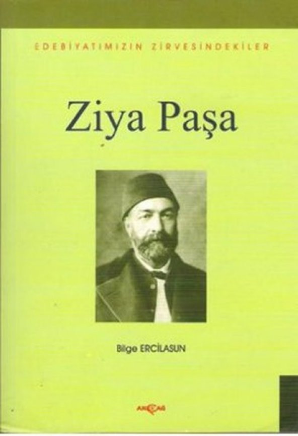 Edebiyatın Zirvesindekiler - Ziya Paşa