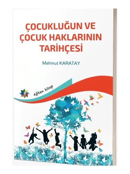 Çocukluğun ve Çocuk Haklarının Tarihçesi - Mahmut Karatay ürün görseli