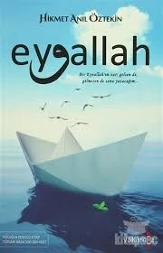 Eyvallah Hikmet Anıl Öztekin Yakamoz Yayınevİ (İKİNCİ EL)