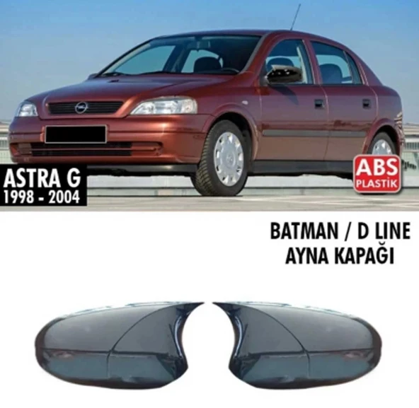 Opel Astra G 1998-2004 Yarasa / Batman Ayna Kapağı