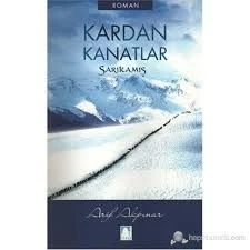 Arif Akpinar - Kardan Kanatlar - Sarikamis - Roman- SutunYayinlari (TEMİZ İKİNCİ EL