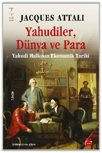 Yahudiler, Dünya ve Para - Yahudi Halkının Ekonomik Tarihi