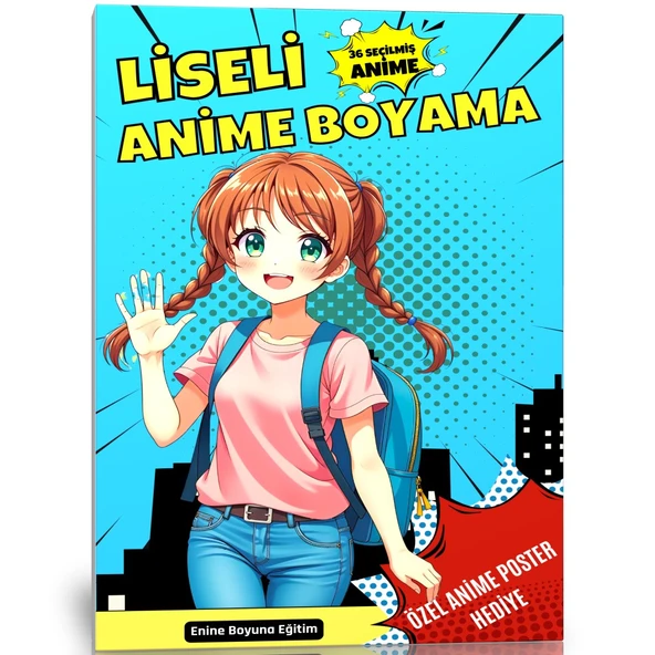 Liseli KIZ Anime Boyama Kitabı (Renkli Anime Poster Hediyeli)
