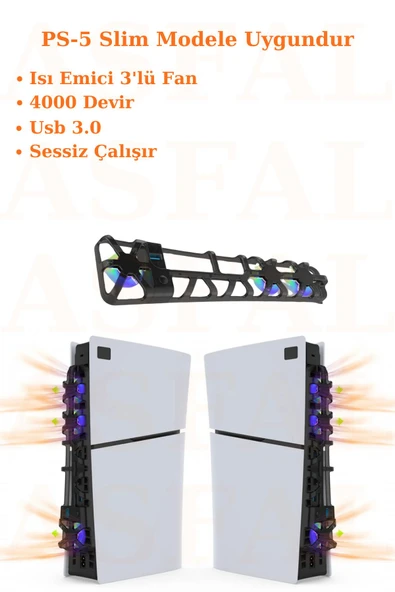 ASFAL PS5 Slim Uyumlu Isı Emici 3 Fanlı Soğutucu 4000Devir Sessiz 3.0 Usb Ledli Fan