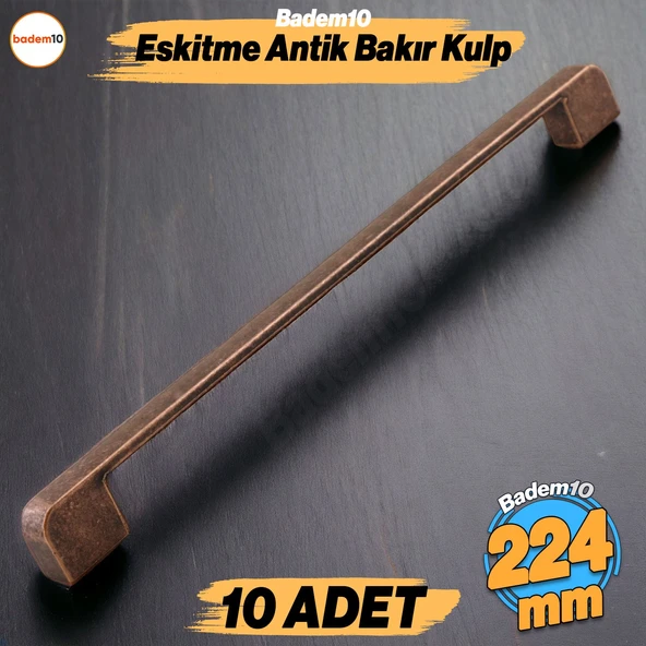 Radus 10 Adet Antik Bakır Metal Kulp 224 mm Mobilya Çekmece Mutfak Dolabı Dolap Kulpları Kulbu Kulpu