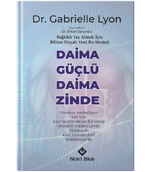 Daima Güçlü ve Daima Zinde