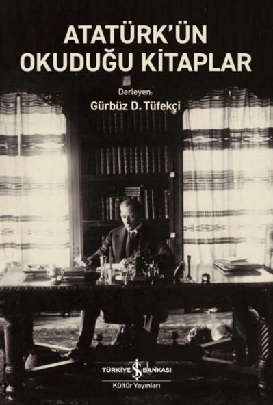 Atatürk’ün Okuduğu Kitaplar