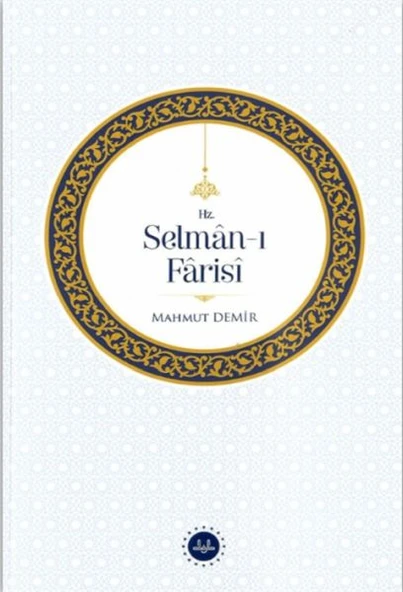 Hz. Selman-ı Farisi
