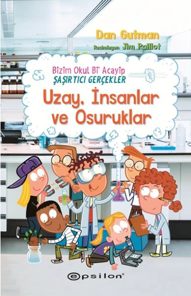 Bizim Okul Bi Acayip Şaşırtıcı Gerçekler Uzay, İnsanlar ve Osuruklar