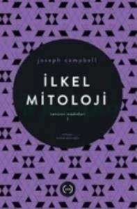 İlkel Mitoloji / Tanrının Maskeleri 1