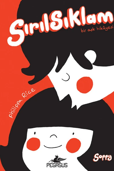 Sırılsıklam: Bir Aşk Hikayesi (Ciltli) - Philippa Rice