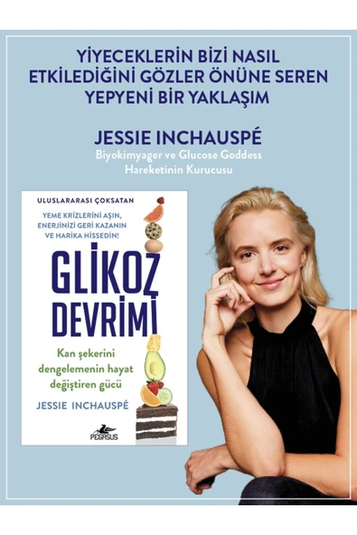 Glikoz Devrimi Kan Şekerini Dengelemenin Hayat Değiştiren Gücü - Jessie Inchauspe - 3