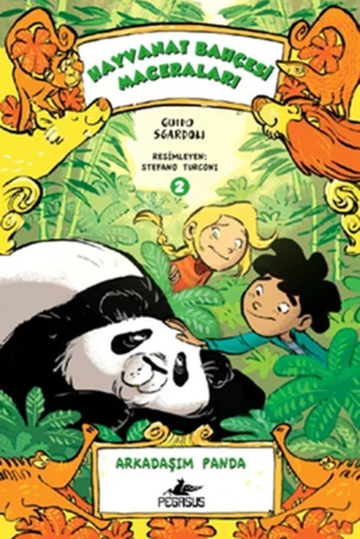 Hayvanat Bahçesi Maceraları 2: Arkadaşım Panda - Guido Sgardoli