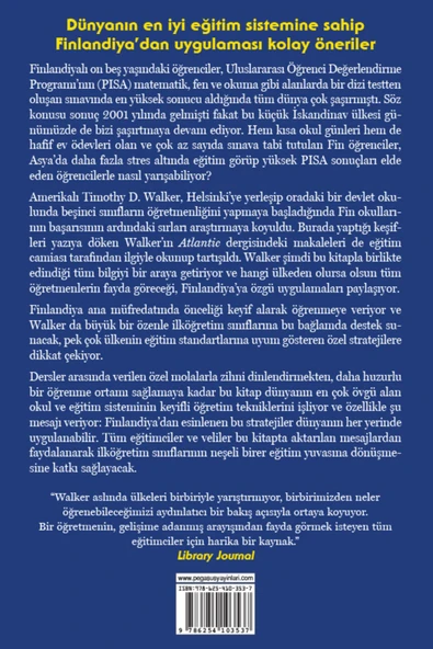 Finlandiya Gibi Öğret: Mutlu Sınıflar İçin 33 Basit Strateji - Timothy D. Walker - 2