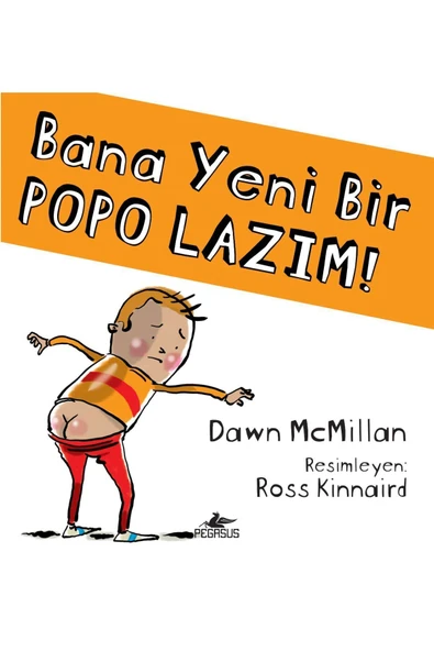 Bana Yeni Bir Popo Lazım - Bana Yeni Bir Popo Lazım Serisi 1 Dawn McMillan
