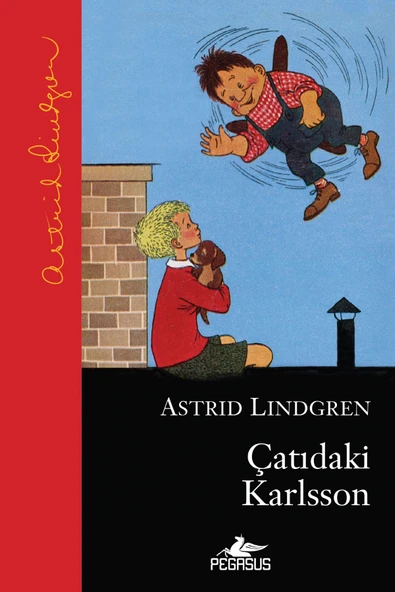 Çatıdaki Karlsson (Ciltli) - Çatıdaki Karlsson Serisi 1 & Astrid Lindgren